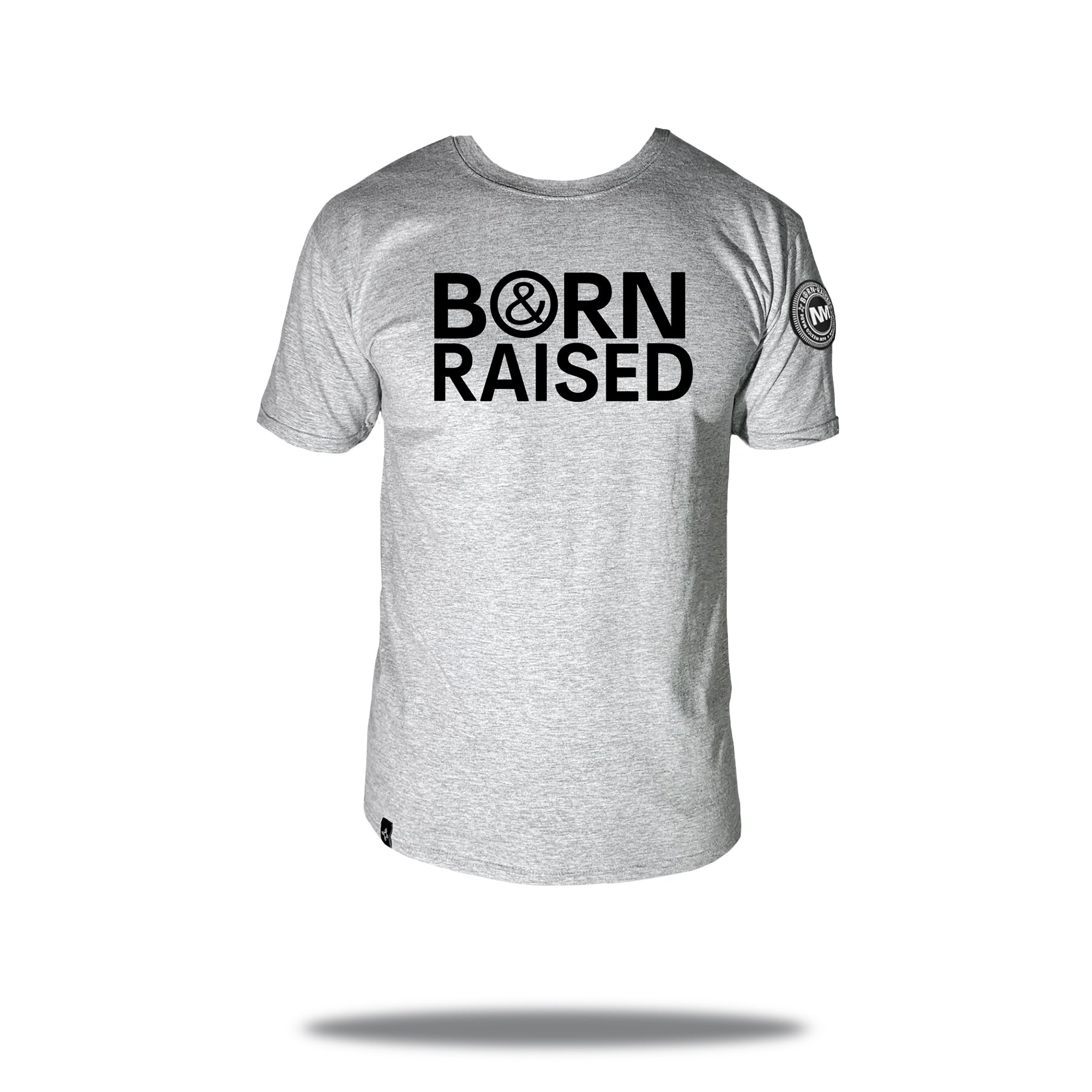 Born & Raised T-Shirt